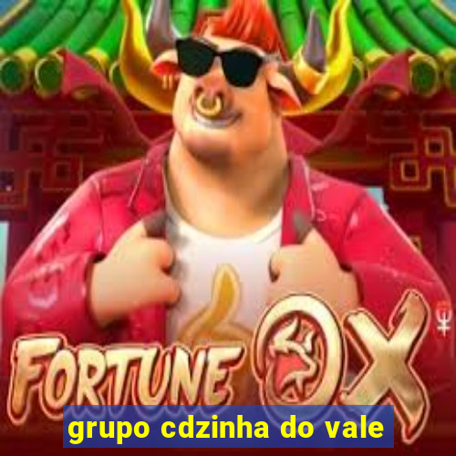 grupo cdzinha do vale